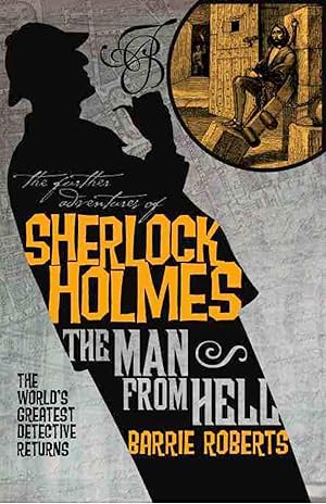 Seller image for The Further Adventures of Sherlock Holmes: The Man From Hell for sale by Zoom Books Company