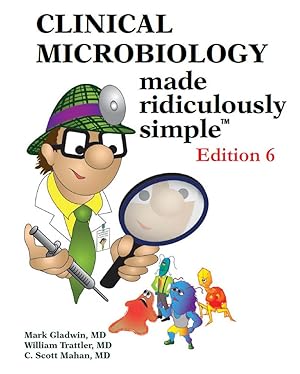 Seller image for Clinical Microbiology Made Ridiculously Simple for sale by Greenworld Books
