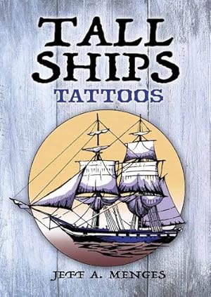 Seller image for Tall Ships Tattoos for sale by Rarewaves.com USA