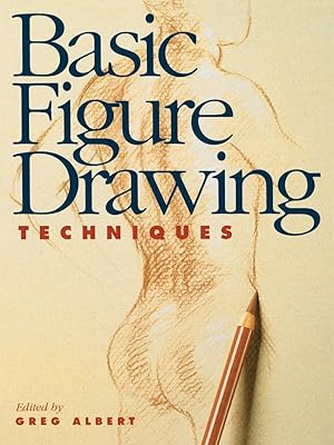 Seller image for Basic Figure Drawing Techniques (Basic Techniques) for sale by Greenworld Books