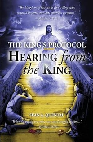 Seller image for The King's Protocol: Hearing from the King for sale by GreatBookPrices