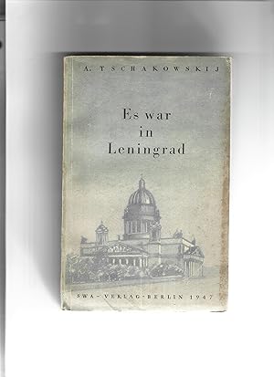 Von der Verkäuferin bzw. dem Verkäufer bereitgestelltes Bild für Es war in Leningrad. Roman in zwei Teilen. zum Verkauf durch Versandantiquariat Sigrid Rühle