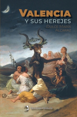 Bild des Verk�ufers f�r Valencia y sus herejes (Paperback or Softback) zum Verkauf von BargainBookStores