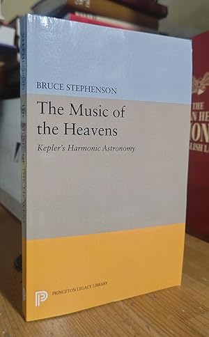 Bild des Verk�ufers f�r The Music of the Heavens: Kepler's Harmonic Astronomy zum Verkauf von Nishimura Bookstore