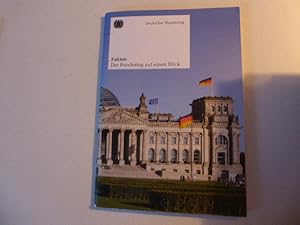 Immagine del venditore per Deutscher Bundestag. Fakten. Der Bundestag auf einen Blick. TB venduto da Deichkieker B�cherkiste
