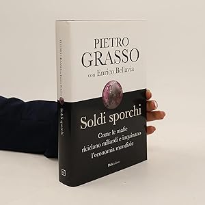 Imagen del vendedor de Soldi sporchi. Come le mafie riciclano miliardi e inquinano l'economia mondiale a la venta por Bookbot