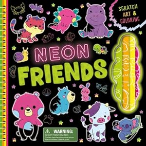 Bild des Verk�ufers f�r Neon Friends: Scratch Art & Coloring (Board Book) zum Verkauf von BargainBookStores
