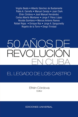 Imagen del vendedor de 50 A�os de Revoluci�n En Cuba. El Legado de Los Castro (Paperback or Softback) a la venta por BargainBookStores