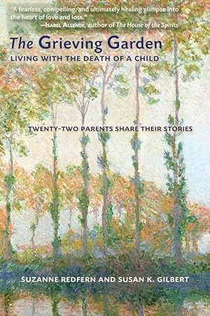 Immagine del venditore per The Grieving Garden: Living with the Death of a Child venduto da Blue Vase Books