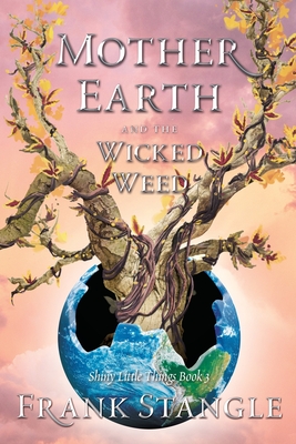 Image du vendeur pour Mother Earth and the Wicked Weed (Paperback or Softback) mis en vente par BargainBookStores