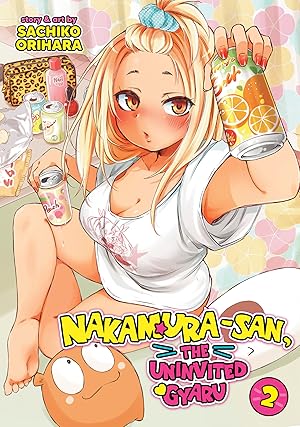 Imagen del vendedor de Nakamura-san, the Uninvited Gyaru Vol. 2 a la venta por Rarewaves.com USA