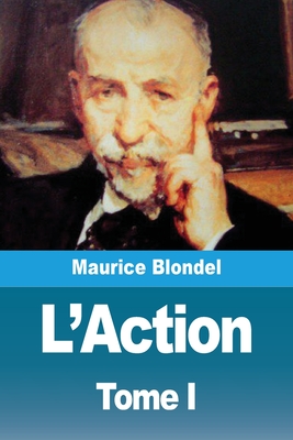 Seller image for L'Action: Tome I (Paperback or Softback) for sale by BargainBookStores