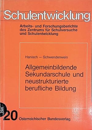 Seller image for Allgemeinbildende Sekundarschule und neustrukturierte berufliche Bildung. Ein Organisationsmodell f�r die allgemeinbildenden Schulen der Zehn- bis Achtzehnj�hrigen unter Ber�cksichtigung eines sackgassenlosen Berufsausbildungssystems. Schulentwicklung; Arbeits- und Forschungsberichte des Zentrums f�r Schulversuche und Schulentwicklung; Bd. 20. for sale by books4less (Versandantiquariat Petra Gros GmbH & Co. KG)