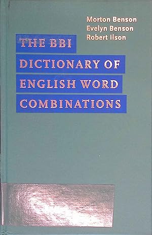 Seller image for The BBI Dictionary of English Word Combinations. for sale by books4less (Versandantiquariat Petra Gros GmbH & Co. KG)