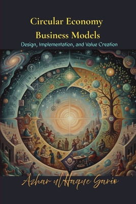 Imagen del vendedor de Circular Economy Business Models: Design, Implementation, and Value Creation (Paperback or Softback) a la venta por BargainBookStores