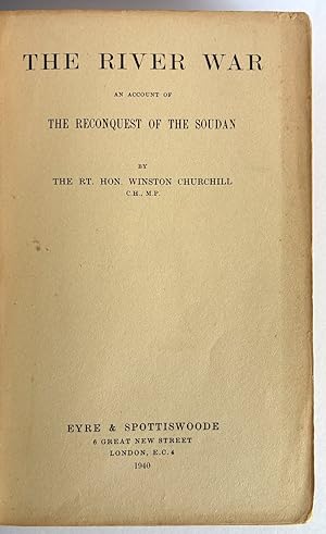 Image du vendeur pour The River War: An Account of the Reconquest of the Soudan [Sudan] by Winston Churchill mis en vente par Book Merchant Bookstore