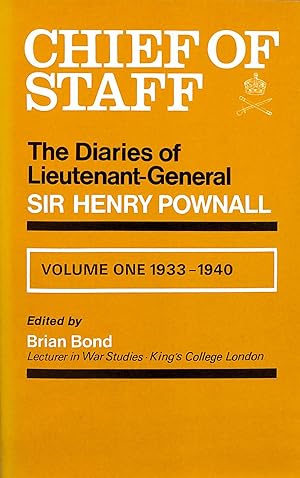 Immagine del venditore per Chief of staff Diaries of Lieutenant General Sir Henry Pownall Vol.1 1933-40 venduto da M Godding Books Ltd