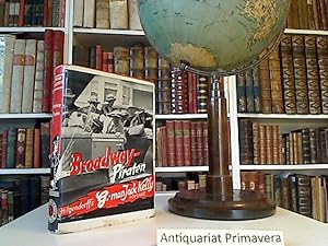 Seller image for Broadway-Piraten. Kriminal-Roman. for sale by Kunsthandlung  Primavera Birgit Stamm