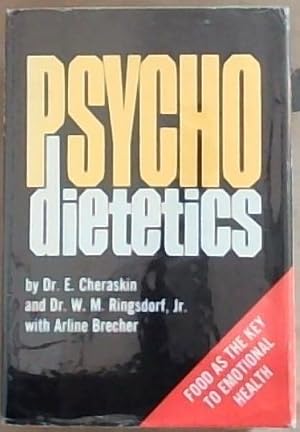 Immagine del venditore per Psychodietetics: Food As the Key to Emotional Health venduto da Chapter 1