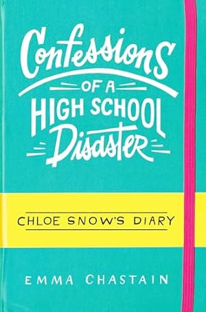 Imagen del vendedor de Confessions of a High School Disaster (Chloe Snow's Diary) a la venta por WeBuyBooks