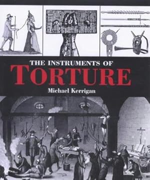 Seller image for The Instruments of Torture for sale by WeBuyBooks