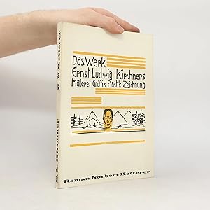 Imagen del vendedor de Das Werk Ernst Ludwig Kirchners. Malerei, Grafik, Plastik, Zeichnung a la venta por Bookbot