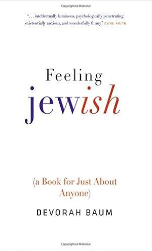 Bild des Verk�ufers f�r Feeling Jewish: (A Book for Just About Anyone) zum Verkauf von WeBuyBooks