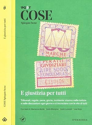 Seller image for Cose spiegate bene E giustizia per tutti for sale by Biblioteca di Babele