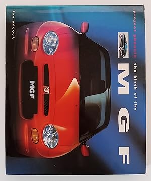 Imagen del vendedor de Project Phoenix: The Birth of the MGF a la venta por Hodmandod Books