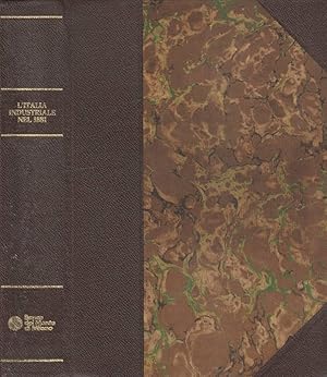 Bild des Verk�ufers f�r L'Italia industriale nel 1881 Conferenze sulla esposizione nazionale di Milano zum Verkauf von Biblioteca di Babele