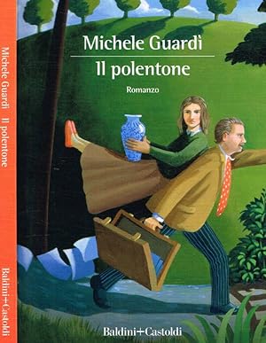 Bild des Verk�ufers f�r Il polentone zum Verkauf von Biblioteca di Babele