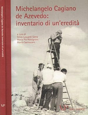 Seller image for Michelangelo Cagiano de Azevedo: inventario di un'eredit� for sale by Biblioteca di Babele