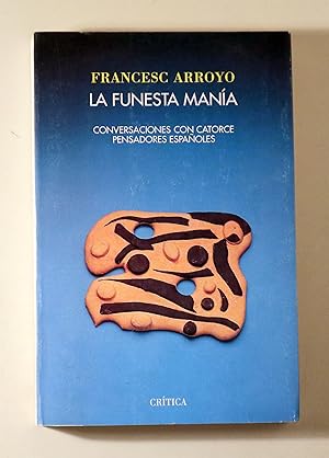 Imagen del vendedor de LA FUNESTA MAN�A - Barcelona 1993 a la venta por Llibres del Mirall