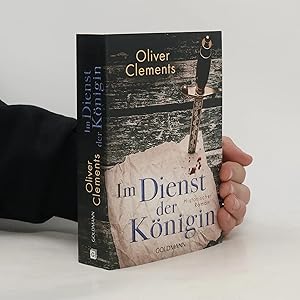 Image du vendeur pour Im Dienst der K�nigin: Historischer Roman mis en vente par Bookbot