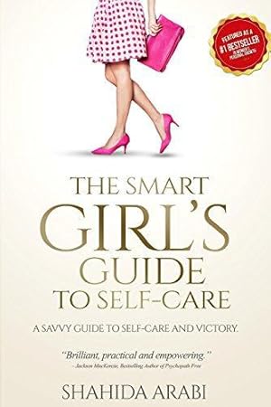 Bild des Verk�ufers f�r The Smart Girl's Guide to Self-Care zum Verkauf von WeBuyBooks