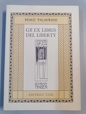 Von der Verkäuferin bzw. dem Verkäufer bereitgestelltes Bild für Gli ex libris del Liberty zum Verkauf durch LIBRERIA VOLUME SECONDO