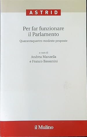 Imagen del vendedor de Per far funzionare il Parlamento a la venta por Librodifaccia