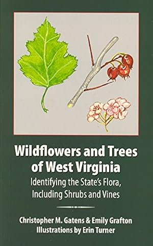 Imagen del vendedor de Wildflowers and Trees of West Virginia a la venta por Blue Vase Books