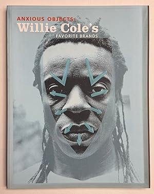 Seller image for Anxious Objects: Willie Cole's Favorite Brands for sale by Argosy Book Store, ABAA, ILAB
