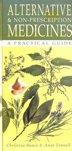 Imagen del vendedor de Alternative and Non-Prescription Medicines: A Practical Guide a la venta por WeBuyBooks