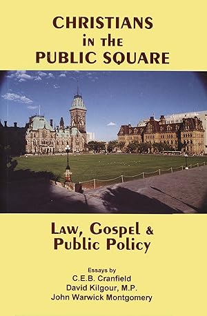 Imagen del vendedor de Christians in the Public Square: Law, Gospel and Public Policy a la venta por Blue Vase Books