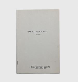 Bild des Verk�ufers f�r Alan Mathison Turing 1912-1954. Offprint from Biographical Memoirs of Fellows of the Royal Society, vol. 1, pp. 253-263. zum Verkauf von Peter Harrington.  ABA/ ILAB.