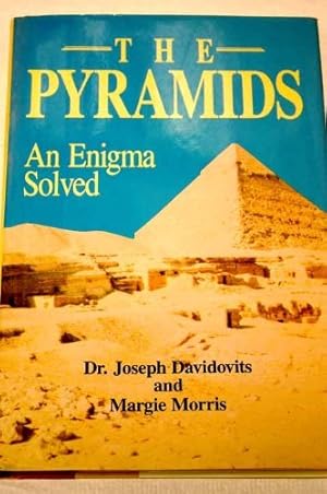 Imagen del vendedor de The Pyramids: An Enigma Solved a la venta por Blue Vase Books