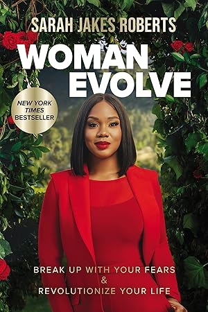 Seller image for Woman Evolve: Break Up with Your Fears and Revolutionize Your Life for sale by Aspen Book Co.