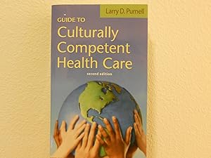 Bild des Verk�ufers f�r Guide to Culturally Competent Health Care zum Verkauf von Blue Vase Books