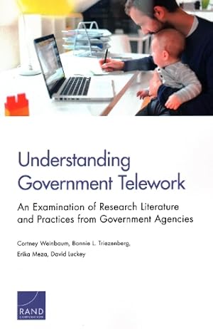 Bild des Verk�ufers f�r Understanding Government Telework zum Verkauf von Rarewaves USA