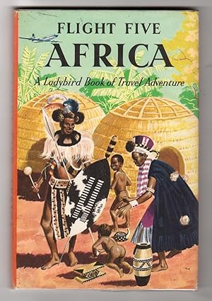Seller image for Flight Five: Africa - A Ladybird Book of Travel Adventure for sale by Jenny Wren Books