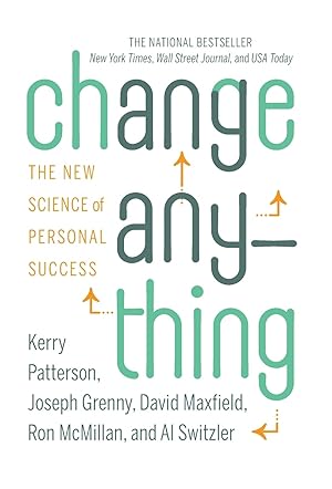 Imagen del vendedor de Change Anything: The New Science of Personal Success a la venta por Blue Vase Books