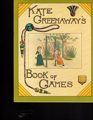 Seller image for Kate Greenway's Book of Games (A Studio book) for sale by Orca Knowledge Systems, Inc.