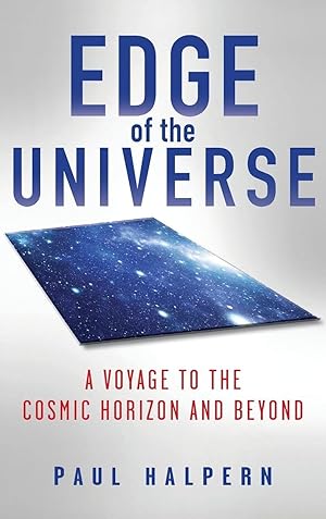 Imagen del vendedor de Edge of the Universe: A Voyage to the Cosmic Horizon and Beyond a la venta por Greenworld Books